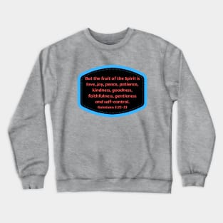 Bible Verse Galatians 5:22-23 Crewneck Sweatshirt